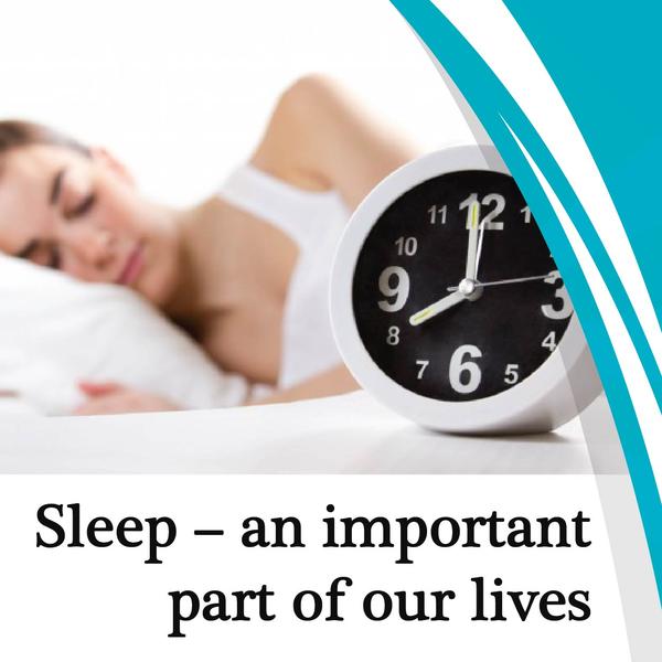 Sleep – an important part of our lives