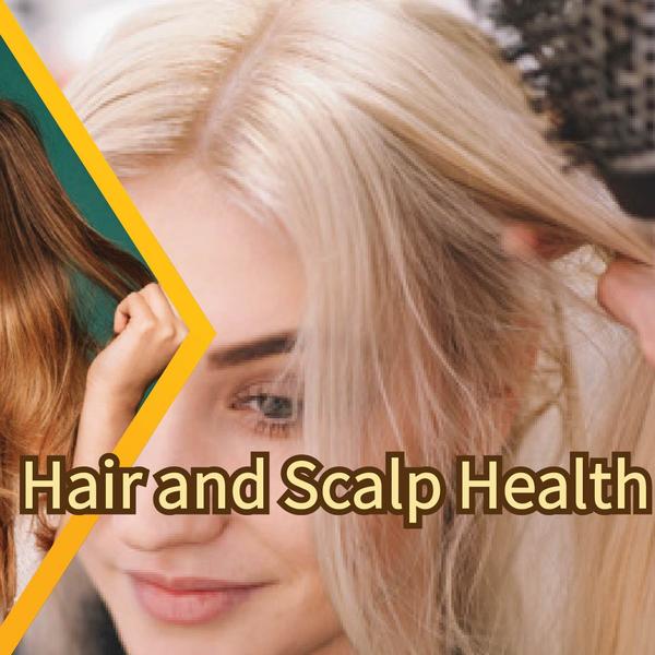 Hair and Scalp Health